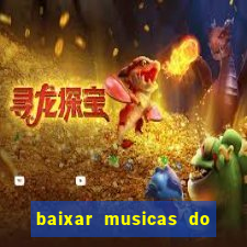 baixar musicas do roberto carlos